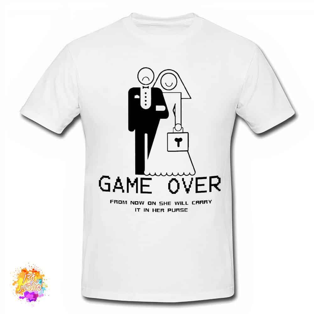 חולצה עם הדפסה למסיבת רווקים game over חולצה עם הדפסה למסיבת רווקים game over