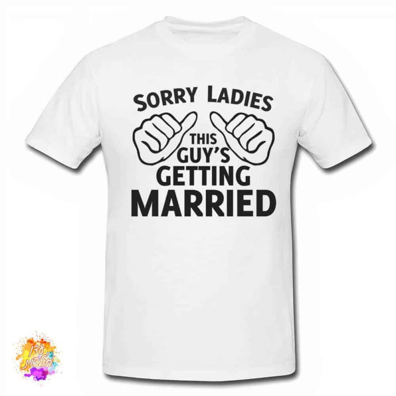 חולצה עם הדפסה למסיבת רווקים sorry ladies